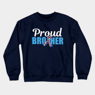 Proud Autism Brother Crewneck Sweatshirt
